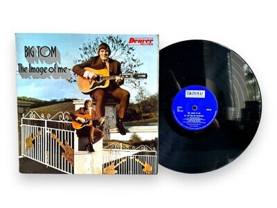 BIG TOM And The Mainliners THE IMAGE OF ME - VINYL LP 12" DENVER RECORDS - Rare