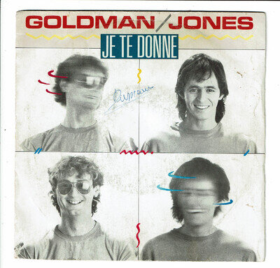 Jean Jacques Goldman / Jones Vinyl 45 RPM 7 " Je Te Donne - Privacy -epic 6668