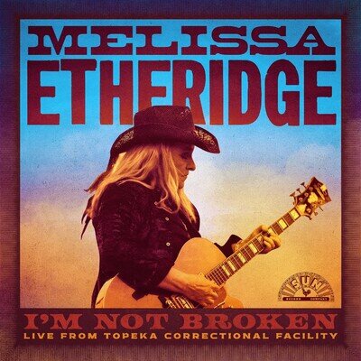 Melissa Etheridge I'M Not Broken from Leavenworth) (Vinyl)
