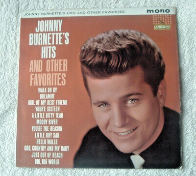 JOHNNY BURNETTE Hits And Other Favourites/Liberty LBY 1006 (1962)