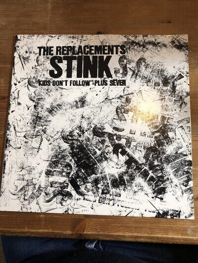 The Replacements ‘Stink’ “Kids Don’t Follow” Plus 7 LP GOES ON 20 VG+