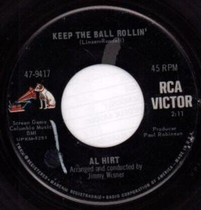 Al Hirt Keep the Ball Rollin' 7" vinyl USA Rca Victor 1968 B/w manhattan safari