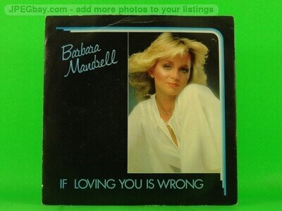 MANDRELL,BARBARA IF LOVING YOU IS WRONG (137) 7" ABC