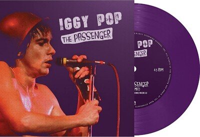 Iggy Pop The Passenger (Vinyl) 7" Single Coloured Vinyl