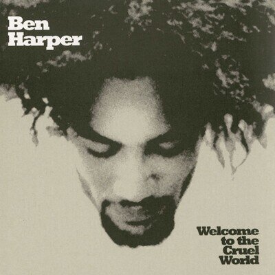 Ben Harper Welcome to the Cruel World (Vinyl) 25th Anniversary 12" Album