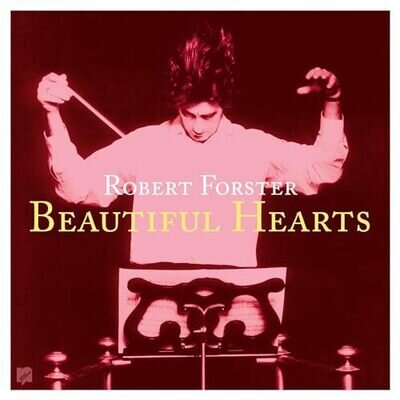 Robert Forster - Beautiful Hearts [VINYL]