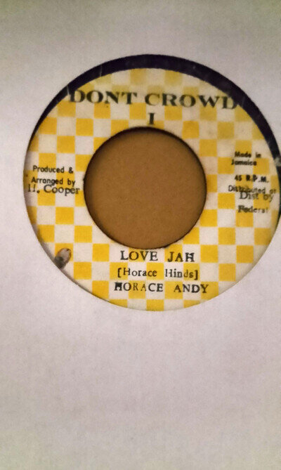 Horace Andy, Love Jah , Don't Crowd UK Buyers Only