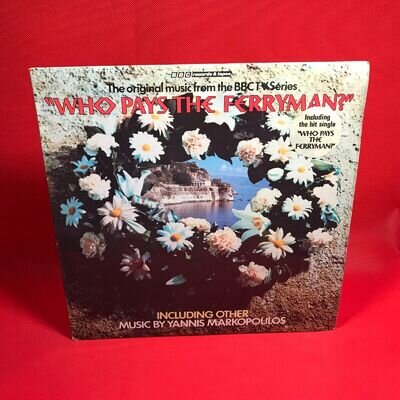 YANNIS MARKOPOULIS Who Pays The Ferryman 1978 UK Vinyl LP BBC OST Soundtrack