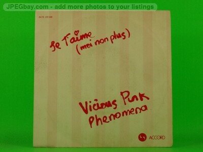 VICIOUS PINK PHENOMENA JE T'AIME (137) 7" ACCORD
