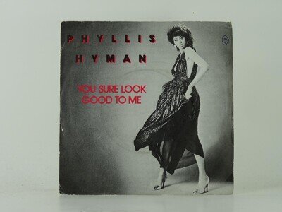 PHYLLIS HYMAN YOU SURE LOOK GOOD TO ME (34) 2 Track 7" Single including Picture