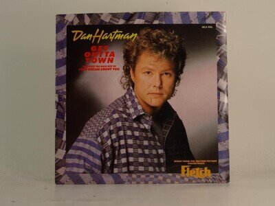 DAN HARTMAN GET OUTTA TOWN (78) 2 Track 7" Single including Picture Sleeve MCA