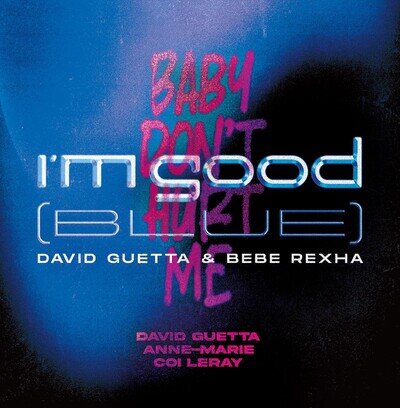 David Guetta, Bebe Rexha, Anne-Marie, Coi - I’m Good (Blue) (Vinyl 12" 2023 )