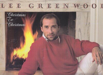 LEE GREENWOOD -- "CHRISTMAS to CHRISTMAS" 1985 holiday LP on the MCA label!