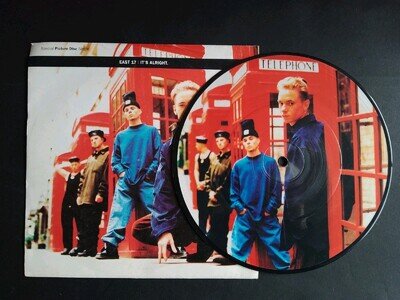 EAST 17 'ITS ALRIGHT' 7" PICTURE DISC VINYL SINGLE - PICTURE SLEEVE
