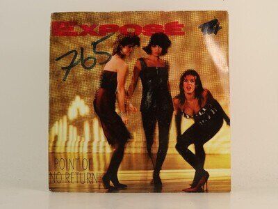 EXPOSE POINT OF NO RETURN (78) 2 Track 7" Single including Picture Sleeve ARISTA