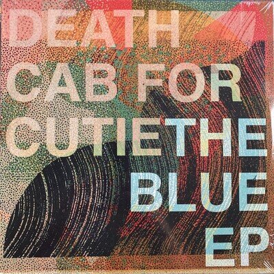 Death Cab For Cutie - Blue EP. Vinyl 12" EP NEW & SEALED
