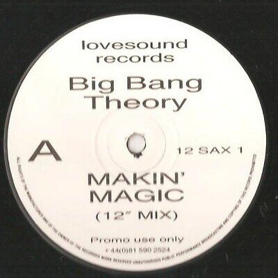Big Bang Theory - Makin' Magic (12", Promo)