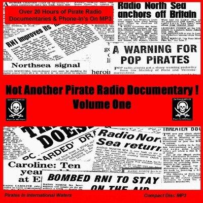 'NOT ANOTHER PIRATE RADIO DOCUMENTARY VOLUME One Listen In Your Car