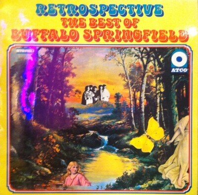 Buffalo Springfield - Retrospective - The Best Of Buffalo Springfield (LP, Comp)
