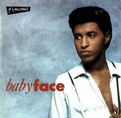 Babyface - It's No Crime 7in (VG+/VG+) '*