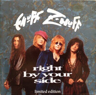 Enuff Z'nuff - Right By Your Side (7", Ltd, Pos)