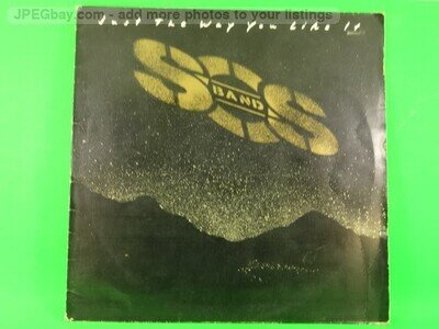THE S O S BAND JUST THE WAY YOU LIKE IT (474) 7 Track LP including Picture Sleev