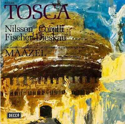 Giacomo Puccini, Birgit Nilsson, Franco Corelli, Dietrich Fischer-Dieskau, Or...