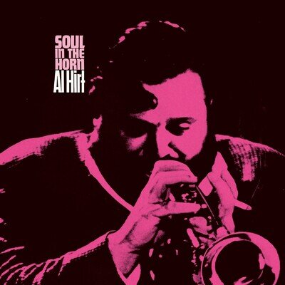 Al Hirt Soul in the Horn (Vinyl) 12" Album