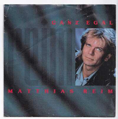 (Q915) Matthias Reim, Ganz Egal - 1990 - 7" vinyl