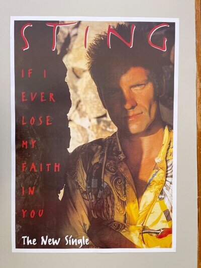 STING, IF I EVER LOSE MY FAITH IN YOU,1993 RARE REPRODUCTION POSTER