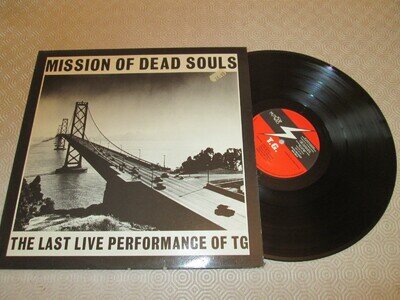 THROBBING GRISTLE - MISSION OF DEAD SOULS - MUTE RECORDS - VINYL EXCELLENT