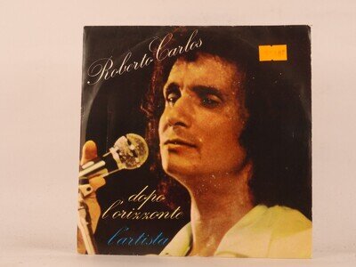 CARLOS,ROBERTO DOPO L'ORIZZONTE (2) (137) 7" CBS