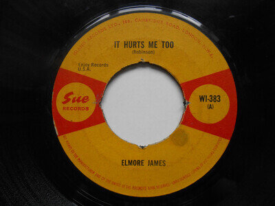 ELMORE JAMES It Hurts Me Too/Bleeding Heart - Sue Records 7" (1965)