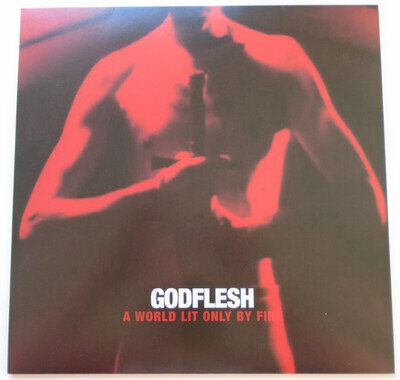 Godflesh - A World Lit Only By Fire. 2014 translucent red original pressing LP.