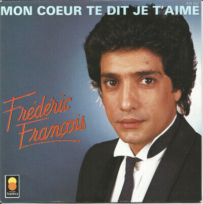 Frédéric François - My Heart Tells You I Love You - 45 RPM - Mar