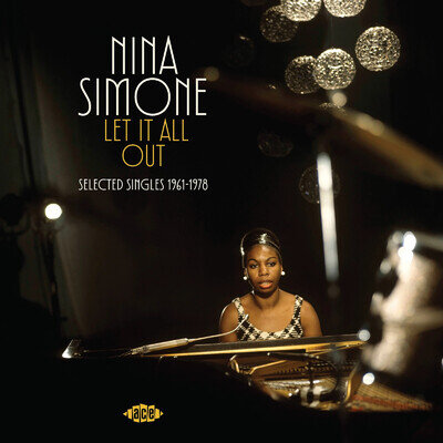 Nina Simone | Let It All Out - Selected Singles 1961-1978 |