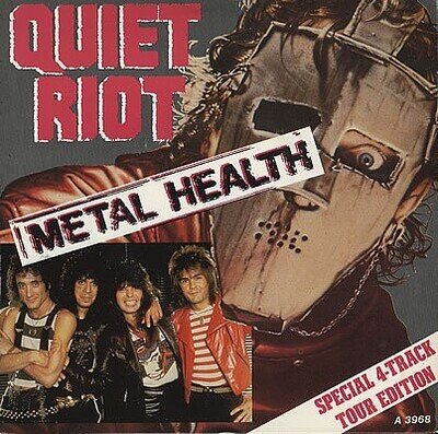 Quiet Riot - Metal Health (Special 4-Track Tour Edition) (2x7", EP, Single, Gat)