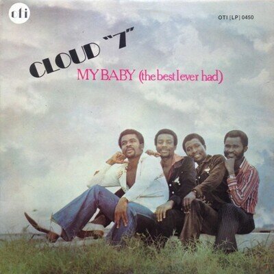 Cloud "7" - My Baby (The Best I Ever Had) (LP)