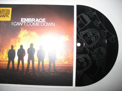 EMBRACE - I Can't Come Down 7" Vinyl Single Ltd Edt Numbered Etched Indie Rock