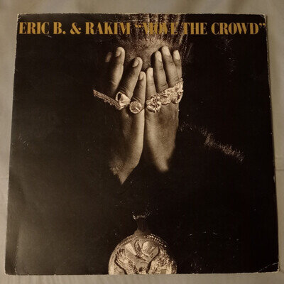 Eric B. & Rakim Move The Crowd 7" 4th & Broadway