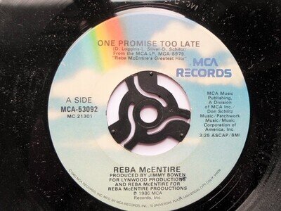 Reba McEntire One Promise Too Late 7" MCA MCA53092 EX 1986 US pressing, demo