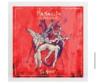 Mamacita ft. Persona - Tu Amor - New Vinyl Record 12 -Luke Una