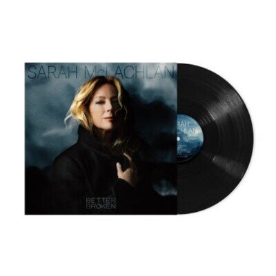 SARAH MCLACHLAN: BETTER BROKEN - LP vinyl *BRAND NEW*
