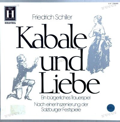 Friedrich Schiller - Kabale Und Liebe Ein Bürgerliches Trauerspiel – 2LP '*