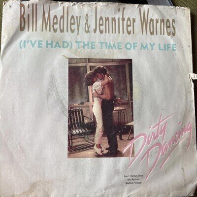 BILL MEDLEY & JENNIFER WARNES - The time of my life 7" SINGLE VINYL RECORD