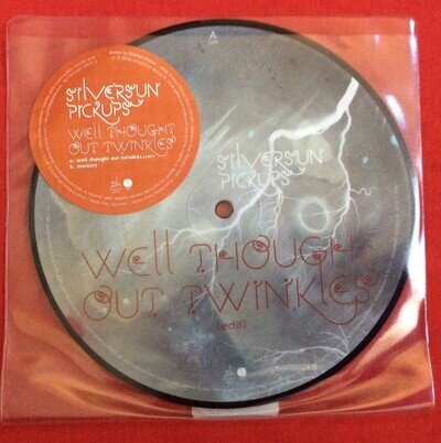 SILVERSUN PICKUPS -Well Thought Out Twinkles- UK 7" Picture disc (Vinyl) AUCT.