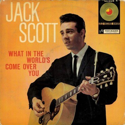 Jack Scott - What In The World's Come Over You - Used Vinyl Record - - Y1450z