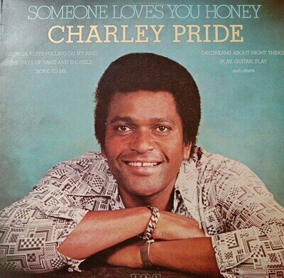 Charley Pride-Someone Loves You Honey Vinyl LP Album.1978 RCA Victor PL 12478.