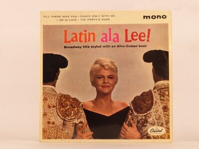 PEGGY LEE LATIN ALA LEE (125) 4 Track 7" Single including Picture Sleeve CAPITOL