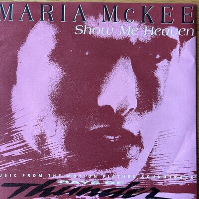 Maria McKee Show Me Heaven 7" Vinyl Single (656303 7) Epic 1990